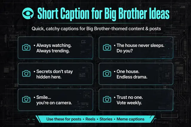 Short Caption for Big Brother Ideas