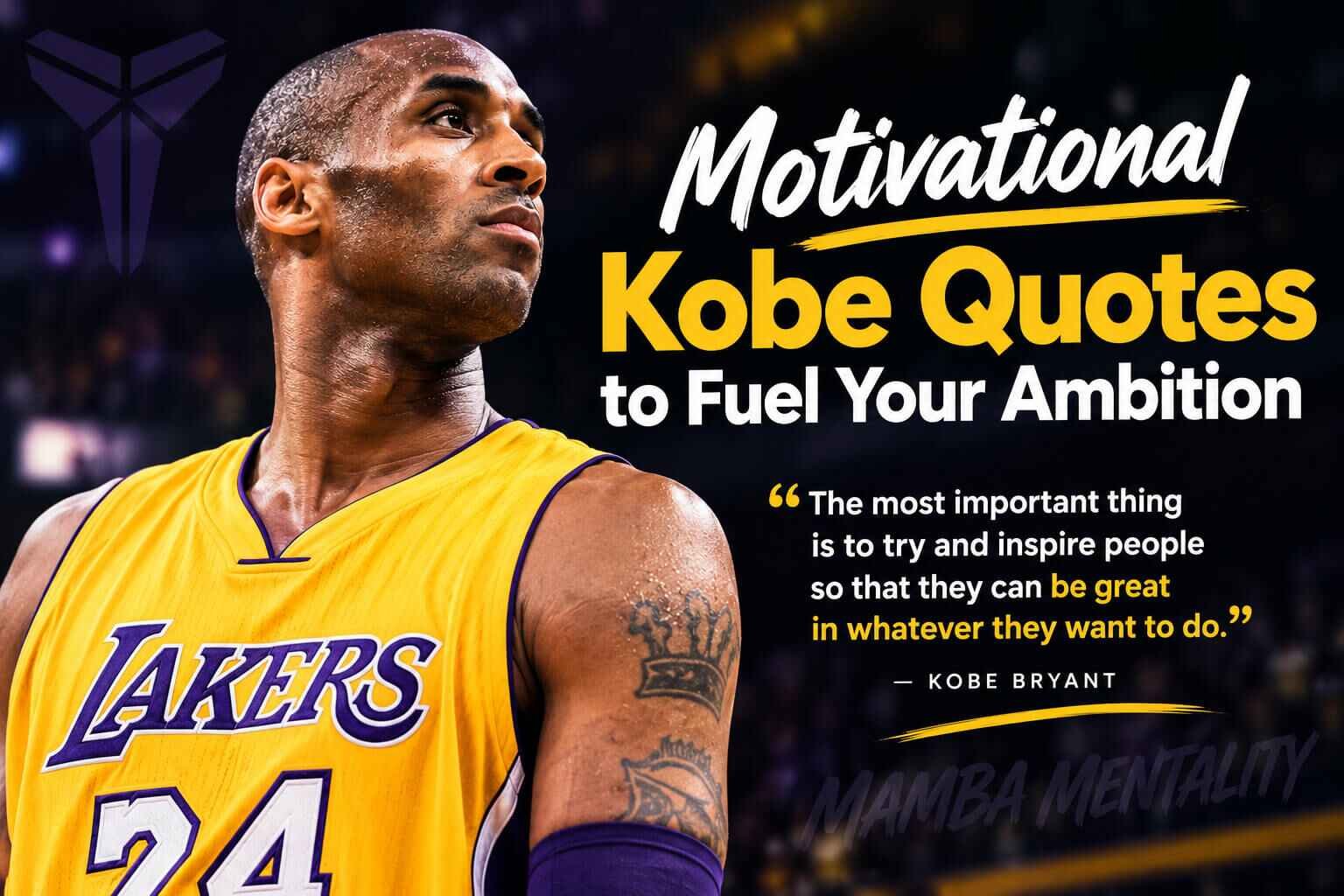 Motivational Kobe Quotes to Fuel Your Ambition
