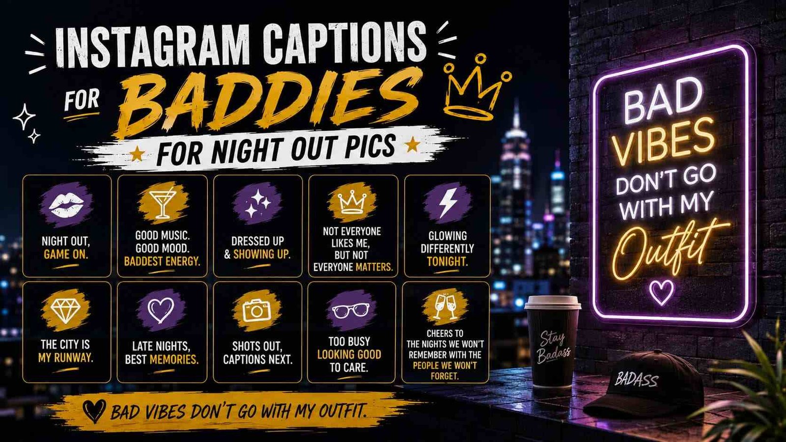 Instagram Captions for Baddies for Night Out Pics