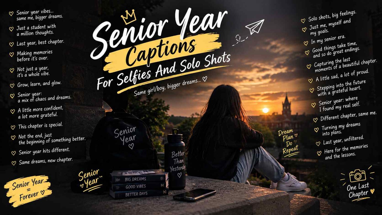 Senior Year Captions For Selfies And Solo Shots