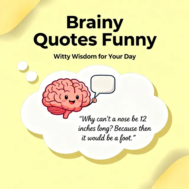 Brainy Quotes Funny