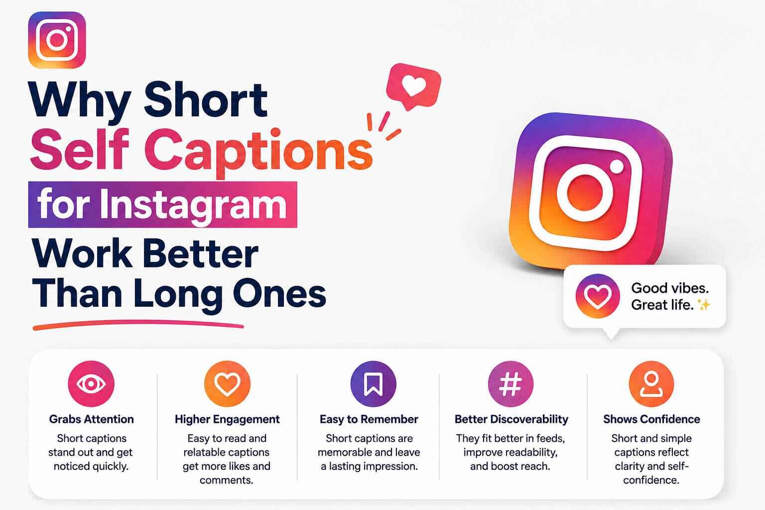 Why Short Self Captions for Instagram Work Better Than Long Ones