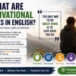What Are Motivational Quotes in English?