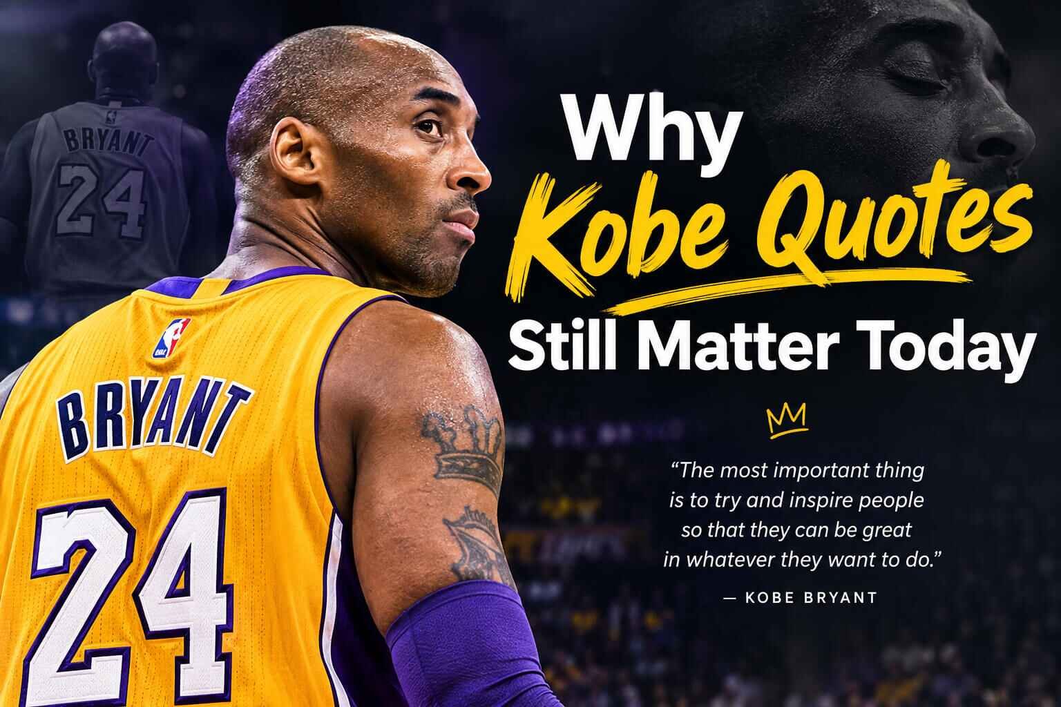 Why Kobe Quotes Still Matter Today