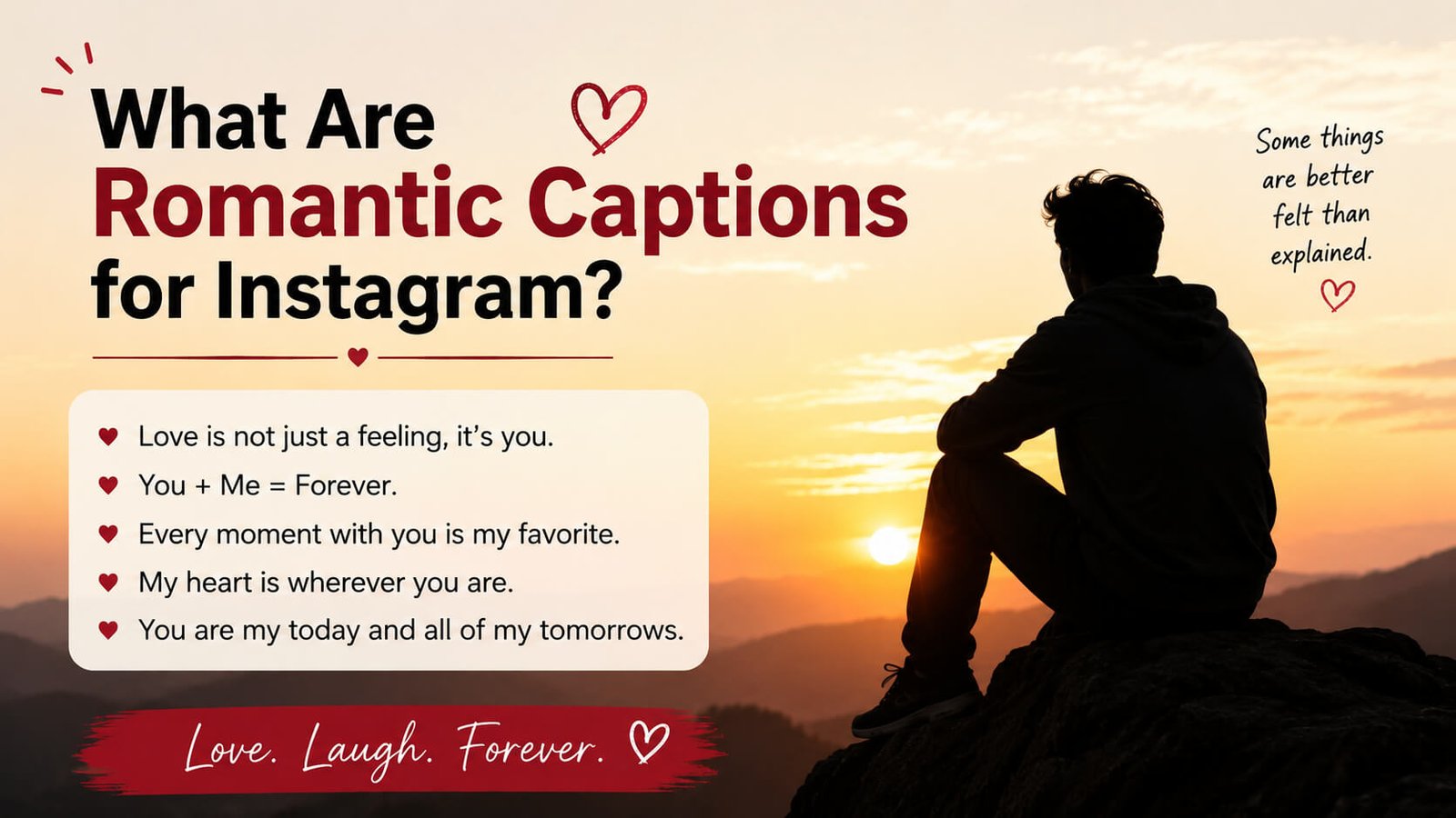 What Are Romantic Captions for Instagram?